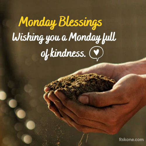 Monday Blessings Wishing Pic