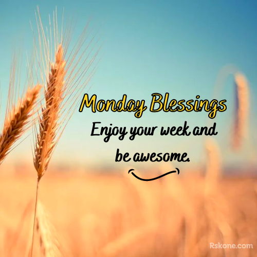 Monday Blessings Awesome Pic