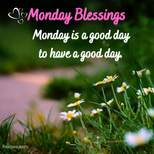 Monday Blessings Good Day Image