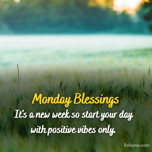 Monday Good Vibes Blessings Image