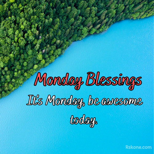 It's Monday Blessings Photo