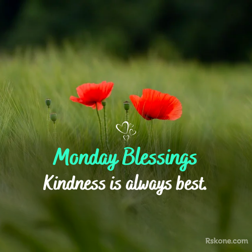 Monday Blessings Kindness Image