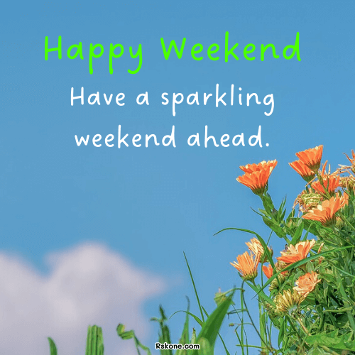 sparkling quote on weekend image