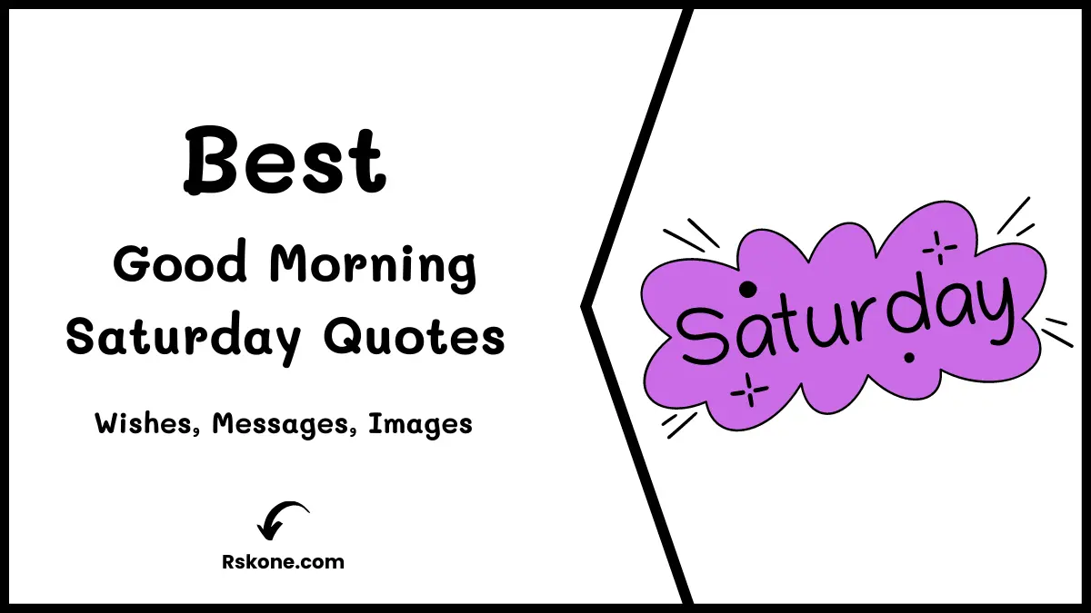 Good Morning Saturday Quotes