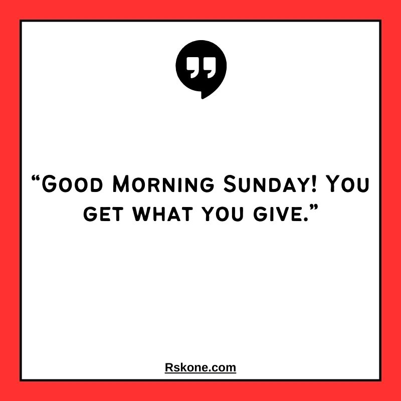 Good Morning Sunday Quotes
