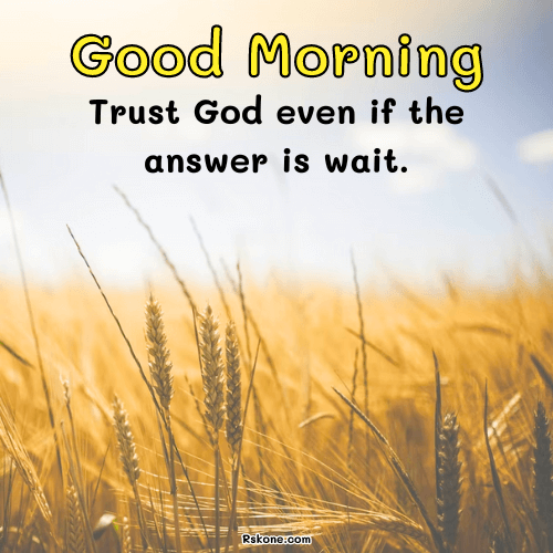 Good Morning Friday Trust God Quote Image 9
