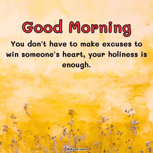Good Morning Saturday Holiness Quote Photo 33
