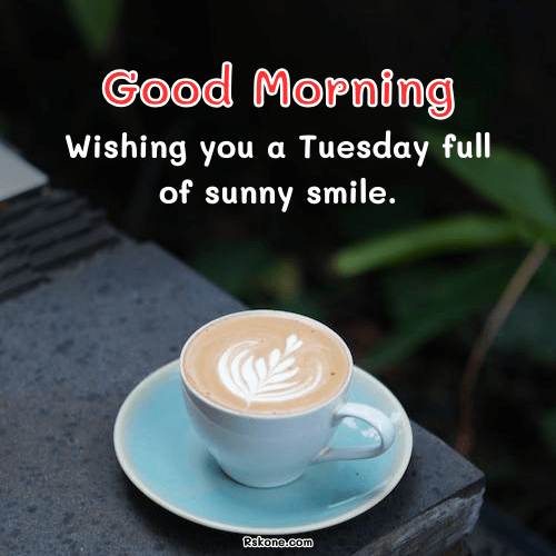 Good Morning Tuesday Coffee Image 33