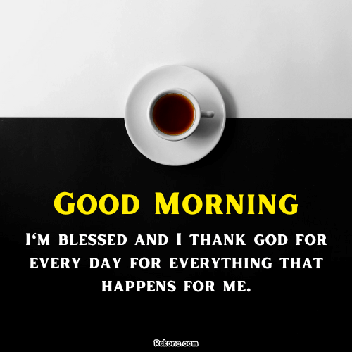 Good Morning Blessings Coffee Image 20